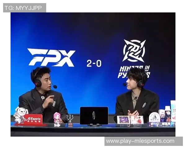 esports数据英雄联盟深度解析揭开FPX战队意识与策略的神秘面纱